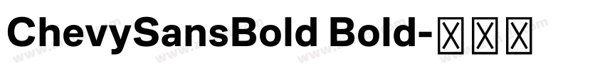 ChevySansBold Bold字体转换